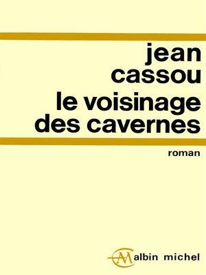 cover image of Le Voisinage des cavernes